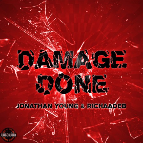 Damage Done ft. RichaadEB & Judge & Jury | Boomplay Music