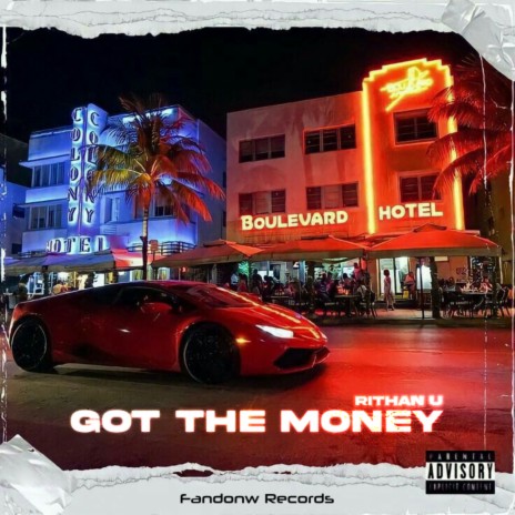 Got The Money | Boomplay Music