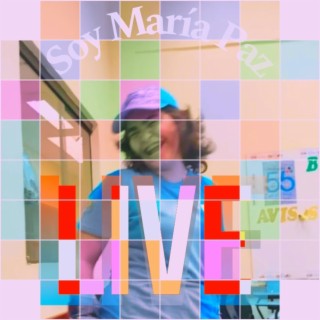 Soy María Paz (LIVE at Tu mamá en tanga ESTUDIO)