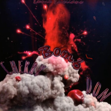 Cherry Bomb Don | Boomplay Music
