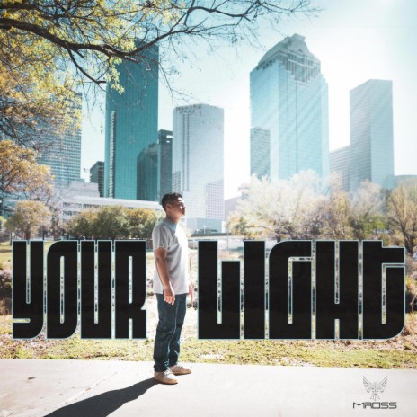 Your Light | Boomplay Music