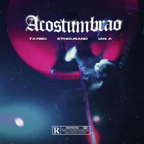 ACOSTUMBRAO ft. IAN_A & Taybig | Boomplay Music