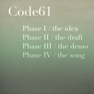 Code61 (Phase IV: The Song)