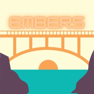 Embers (Revised & Remixed)