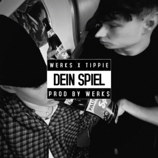 DEIN SPIEL ft. TippieY2k5 lyrics | Boomplay Music