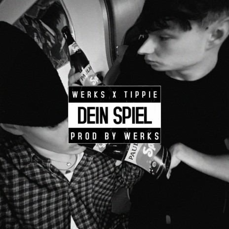 DEIN SPIEL ft. TippieY2k5 | Boomplay Music