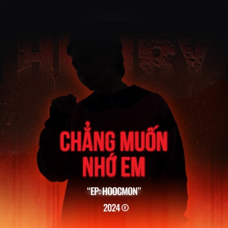 Chẳng Muốn Nhớ Em | Boomplay Music