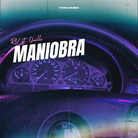 Maniobra ft. Quillo | Boomplay Music