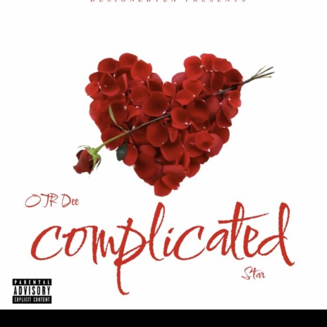 Complicated ft. OTR Dee | Boomplay Music