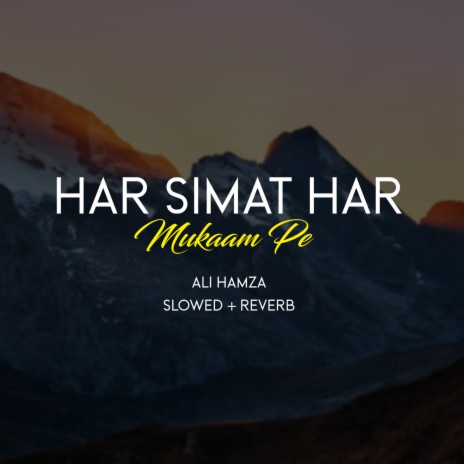 Har Simat Har Mukaam Pe Lofi | Boomplay Music