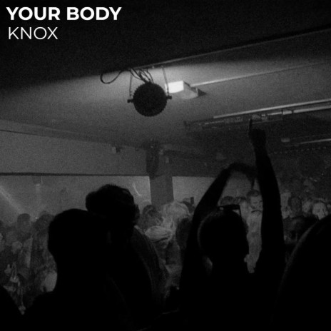 Your Body | Boomplay Music