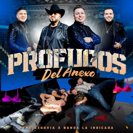 Profugos del Anexo ft. Banda La Indicada La Mejor De Mazatlán Sinaloa