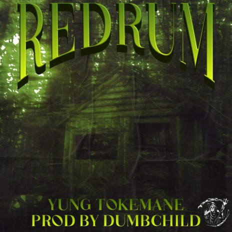 REDRUM ft. DumbchIld | Boomplay Music