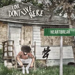 Love Don't Live Here Ep