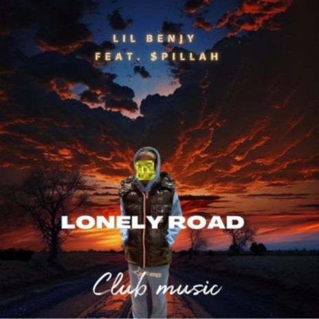 Lonely Road ft. $pillah | Boomplay Music