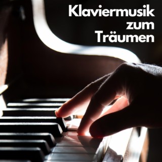 Klaviermusik zum Träumen