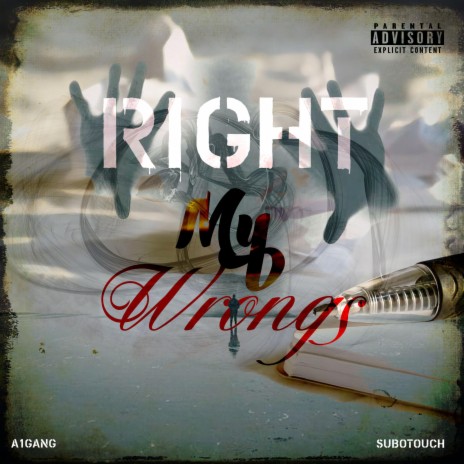 Right My Wrongs ft. SuboTouch