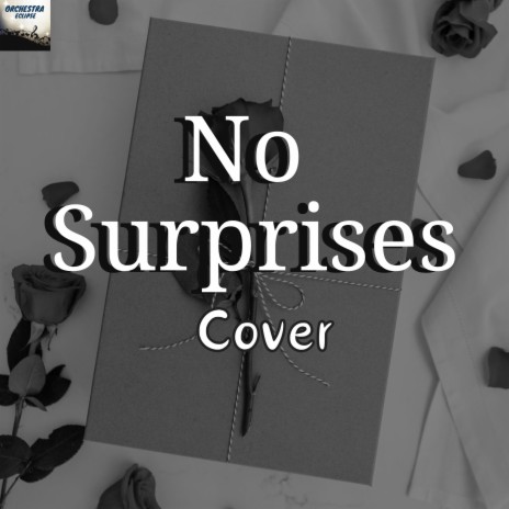 No Surprises | Boomplay Music