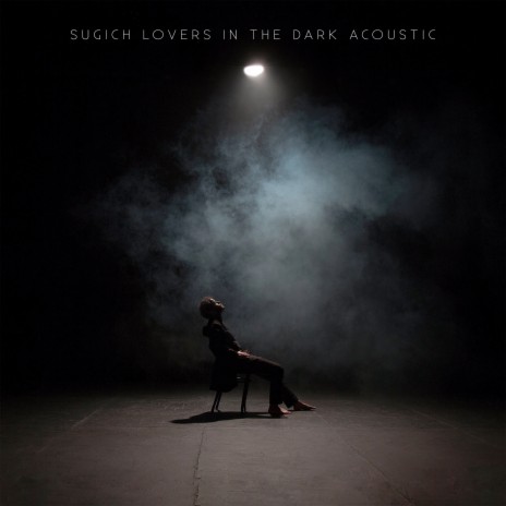 Lovers in the Dark (Acoustic Version) | Boomplay Music