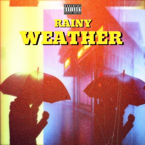 Rainy Weather | Boomplay Music