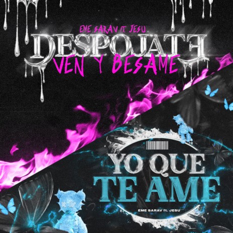 Despojate (Ven y Besame) 2 ft. jesu | Boomplay Music