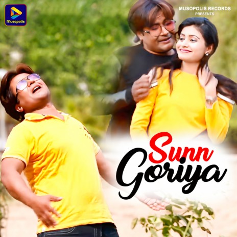 Sunn Goriya | Boomplay Music