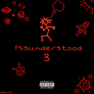 Misunderstood 3