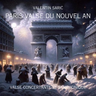 Paris Valse du Nouvel An - Valse Concertante et Symphonique