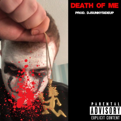 Death Of Me ft. Prod.Djsunnysideup