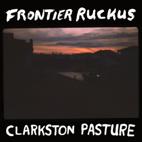 Clarkston Pasture | Boomplay Music