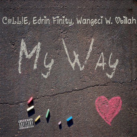 MY WAY ft. Edrin Finity, Obillah & Wangeshi Wambura | Boomplay Music