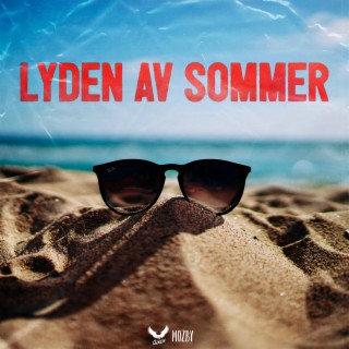 Lyden Av Sommer