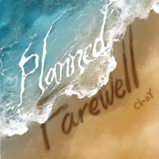 Planned Farewell