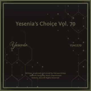 Yesenia's Choice Vol. 70