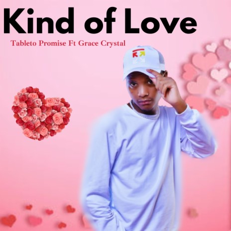 Kind of Love ft. Grace Crystal | Boomplay Music