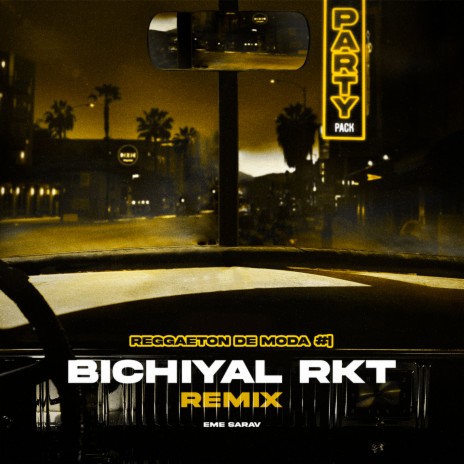 Reggaeton de Moda #1 - Bichiyal Rkt (Remix) | Boomplay Music