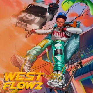 West Flowz lyrics | Boomplay Music