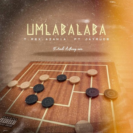 Umlabalaba ft. JayRude | Boomplay Music
