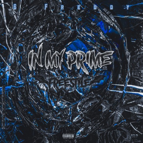 In My Prime (Freestyle) | Boomplay Music