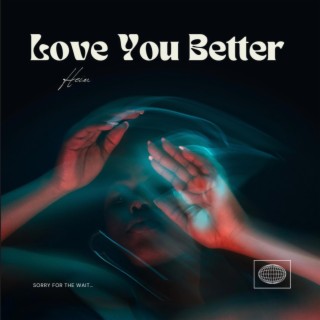 Love You Better