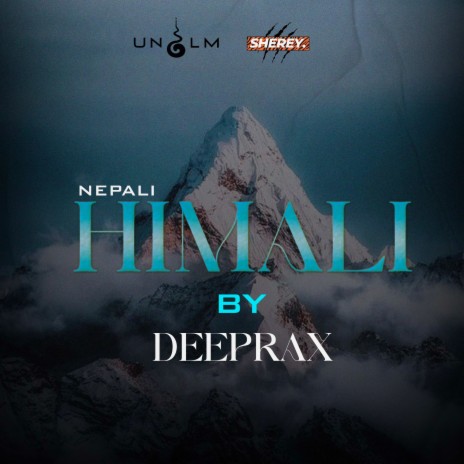 NEPALI HIMALI ft. SHEREY GANG | Boomplay Music