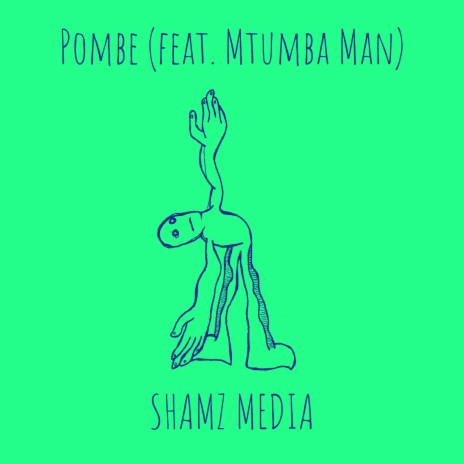 Pombe ft. Mtumba Man | Boomplay Music