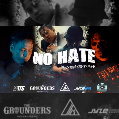 No Hate (Jayze, Ees, Ephi, Sanpi) | Boomplay Music