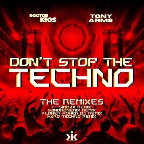 Don't Stop The Techno (Sandronemix Hard Remix) ft. Tony Arms | Boomplay Music