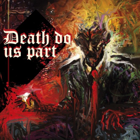 Death Do Us Part | Boomplay Music