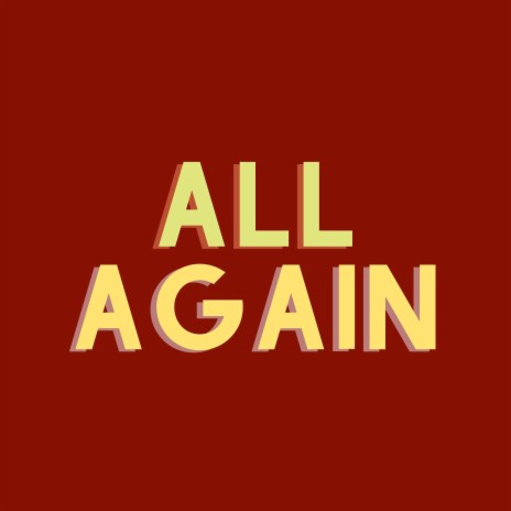 All Again | Boomplay Music