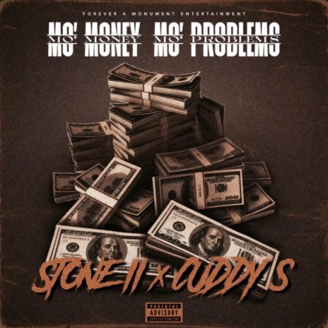 Mo Money Mo Problems ft. FAM ENT & Cuddy S | Boomplay Music
