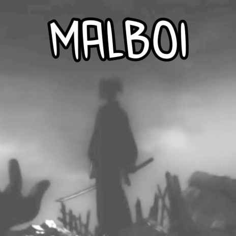 Malboi