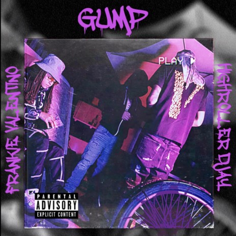 GUMP ft. Frankie Valentino | Boomplay Music