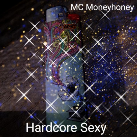 Hardcore Sexy | Boomplay Music